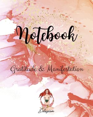 Notebook Gratitude & Manifestation